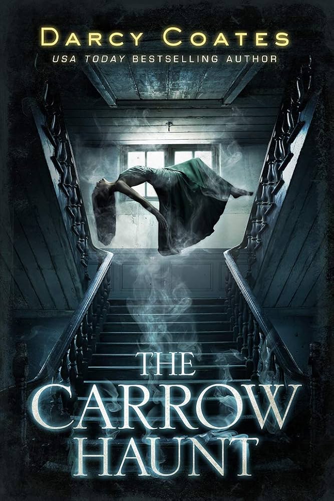 The Carrow Haunting by Darcy Coates – Short Book Review